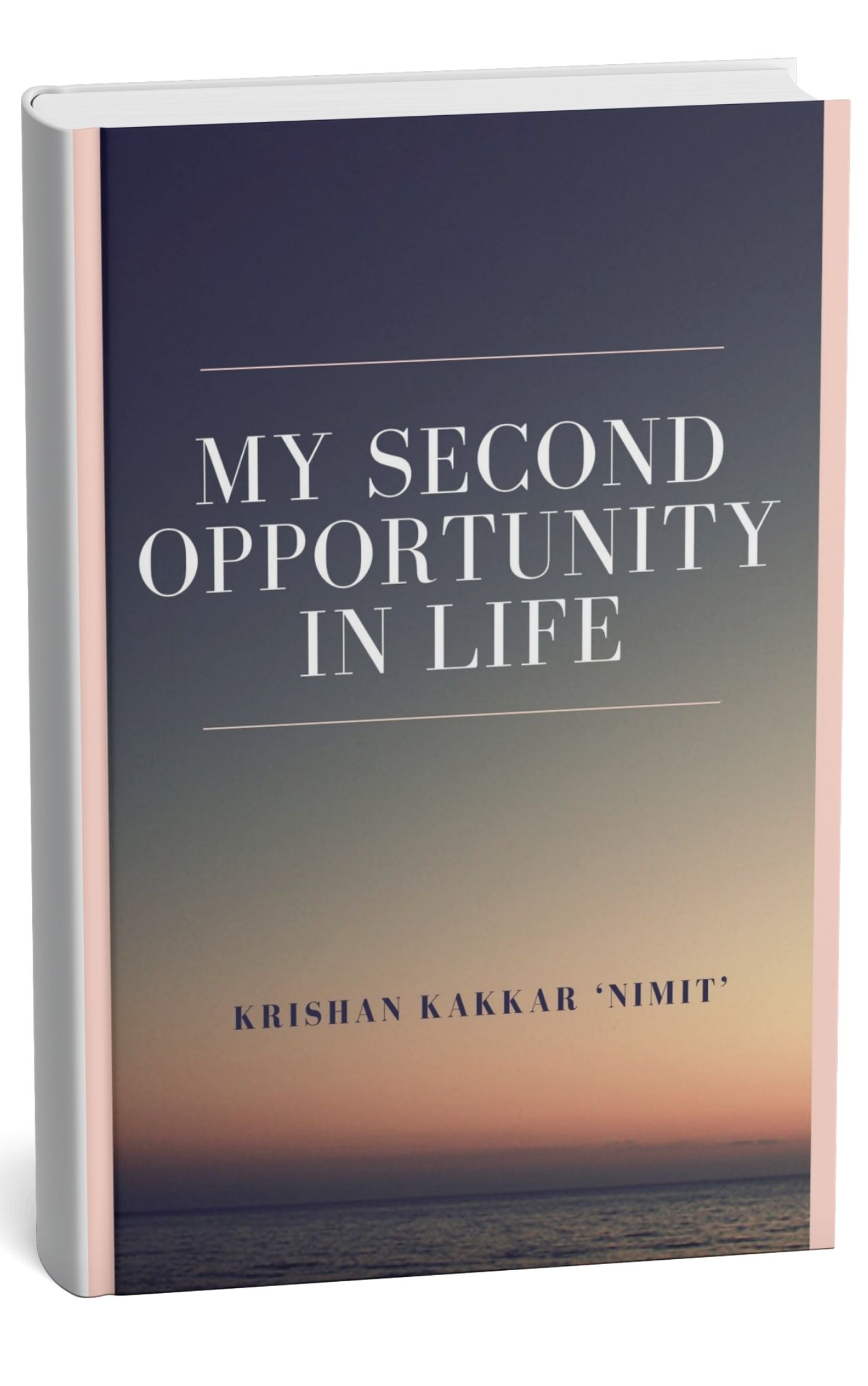 My Second Chance in Life